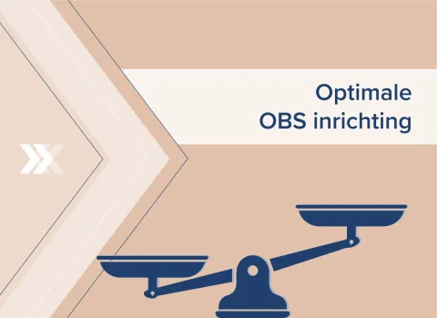 Optimale OBS inrichting